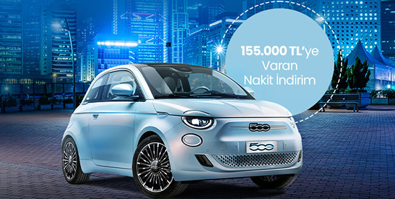 500e 1.199.900 TL’DEN BAŞLAYAN FİYATLARLA